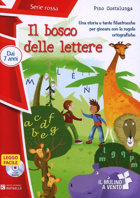 LaFeltrinelli Il bosco delle lettere. Con CD Audio. Con Contenuto digitale per accesso online