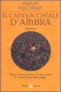 LaFeltrinelli Il cannocchiale d'Ambra. Queste oscure materie. Vol. 3