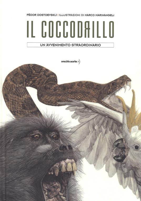 LaFeltrinelli Il coccodrillo. Un avvenimento straordinario. Ediz. a colori