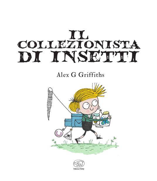 LaFeltrinelli Il Collezionista Di Insetti. Ediz. A Colori