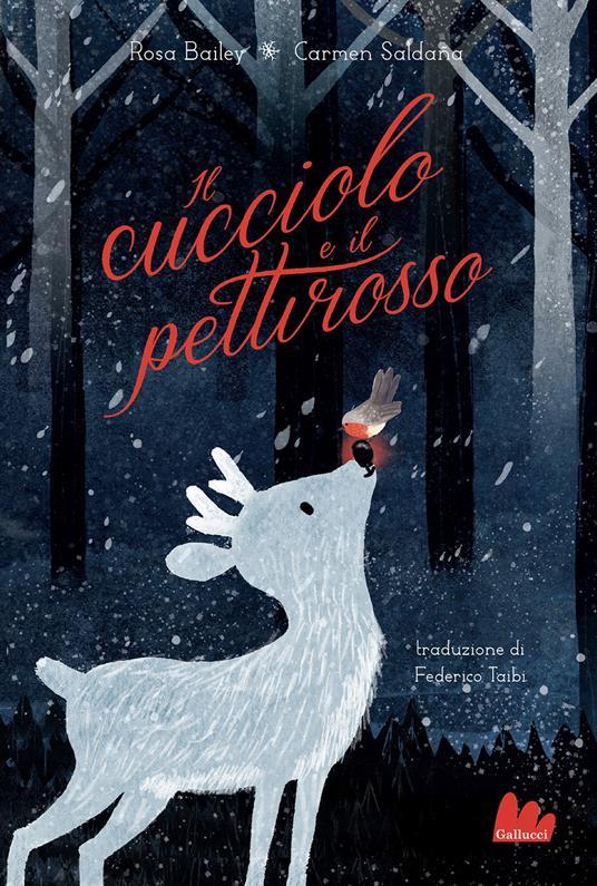 LaFeltrinelli Il cucciolo e il pettirosso. Ediz. a colori