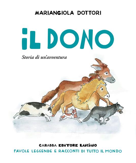 LaFeltrinelli Il dono. Storia di un'avventura. Ediz. a colori