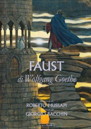 LaFeltrinelli Il Faust di Wolfgang Goethe. Ediz. illustrata