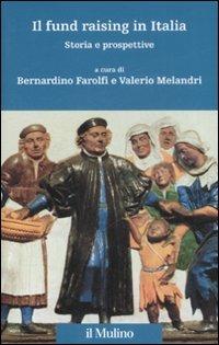 LaFeltrinelli Il fund raising in Italia. Storia e prospettive