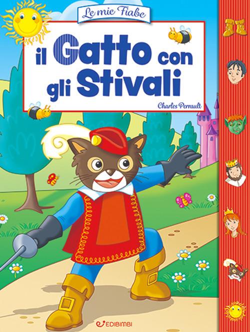 LaFeltrinelli Il gatto con gli stivali. Ediz. illustrata