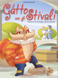 LaFeltrinelli Il gatto con gli stivali. Mille e una fiaba