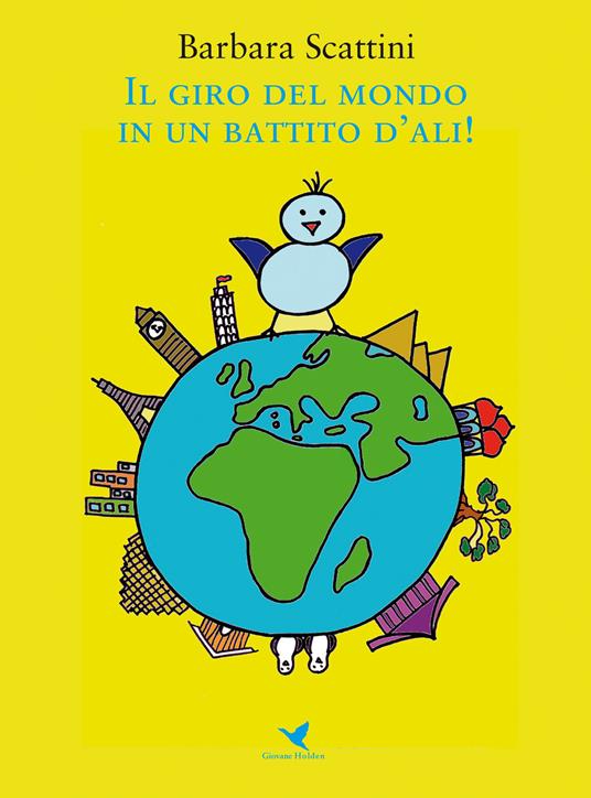 LaFeltrinelli Il giro del mondo in un battito d'ali