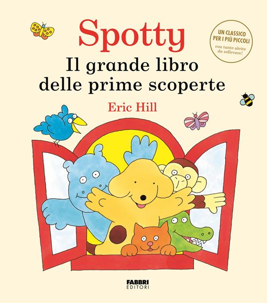 LaFeltrinelli Il grande libro delle scoperte. Spotty. Ediz. a colori