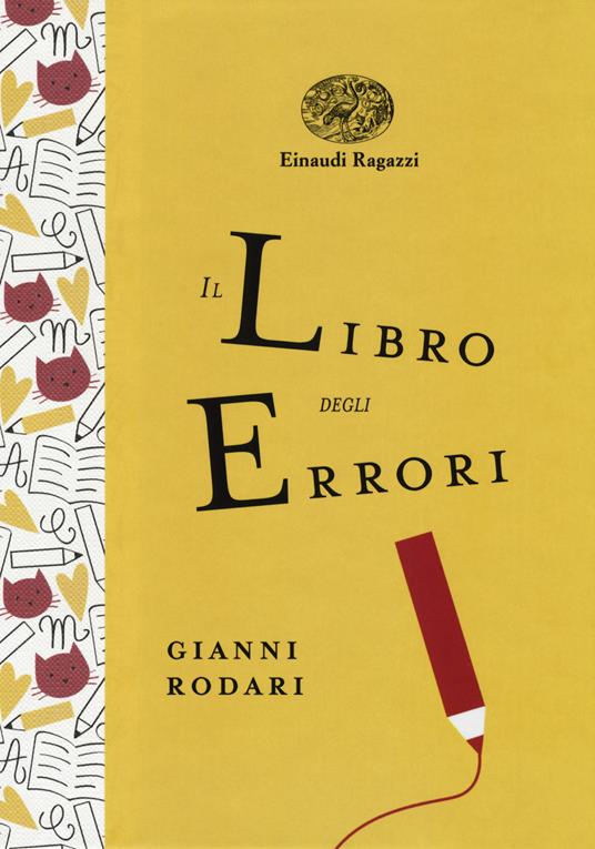 LaFeltrinelli Il libro degli errori. Ediz. a colori. Ediz. deluxe