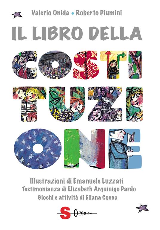 LaFeltrinelli Il libro della Costituzione. Nuova ediz