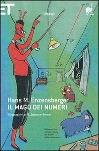 LaFeltrinelli Il mago dei numeri. Un libro da leggere prima di addormentarsi dedicato a chi ha paura della matematica