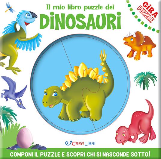 LaFeltrinelli Il mio libro puzzle dei dinosauri. Gira puzzle. Ediz. a colori