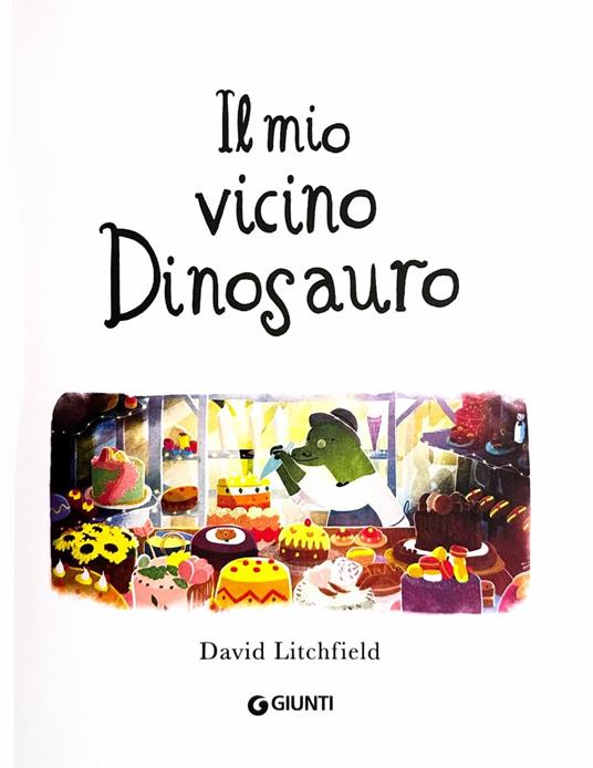 LaFeltrinelli Il Mio Vicino Dinosauro. Ediz. A Colori