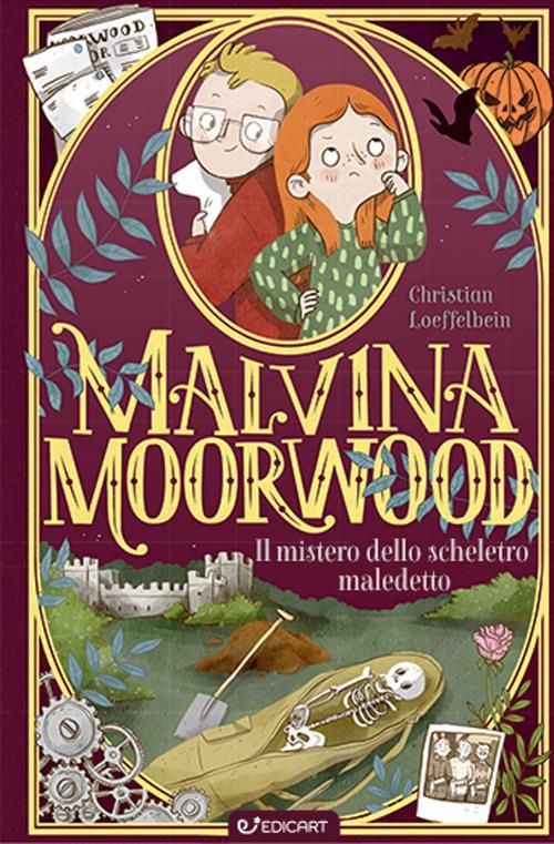 LaFeltrinelli Il mistero dello scheletro maledetto. Malvina Moorwood