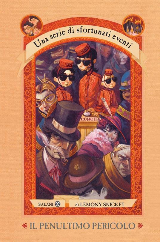 LaFeltrinelli Il penultimo pericolo. Una serie di sfortunati eventi. Vol. 12