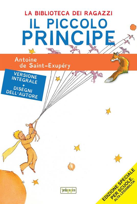 LaFeltrinelli Il Piccolo Principe. Ediz. ad alta leggibilità
