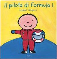 LaFeltrinelli Il pilota di Formula 1. Ediz. illustrata