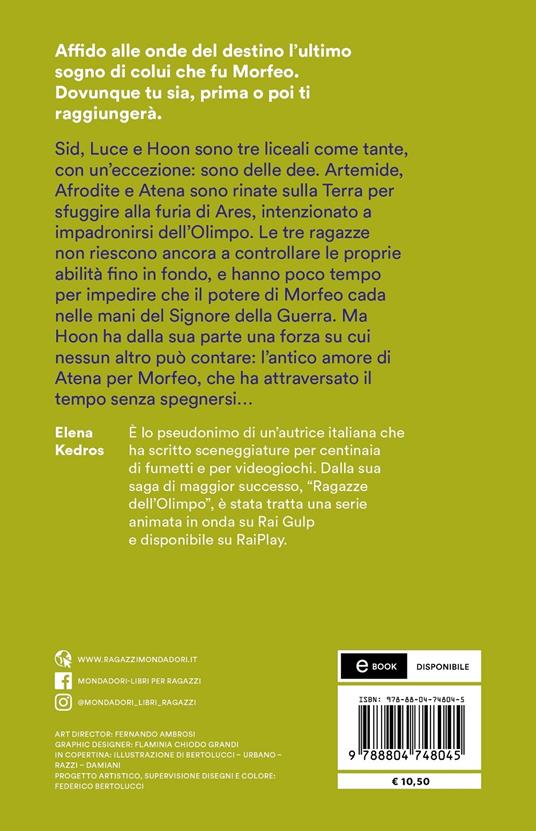 LaFeltrinelli Il Potere Dei Sogni. Ragazze Dell'Olimpo. Vol. 2