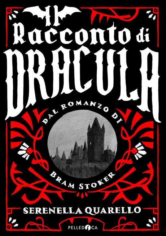 LaFeltrinelli Il racconto di Dracula dal romanzo di Bram Stoker
