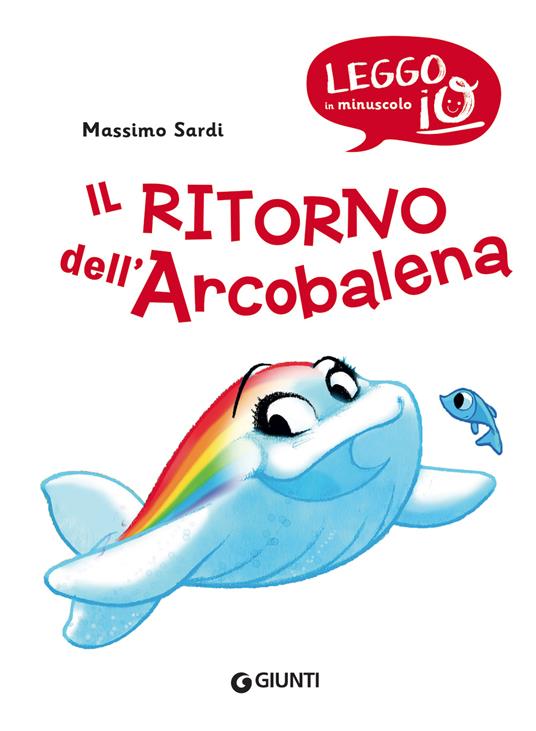 LaFeltrinelli Il Ritorno Dell'Arcobalena. Nuova Ediz