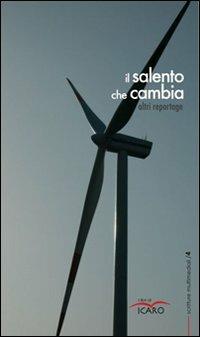 LaFeltrinelli Il Salento che cambia. Altri reportage