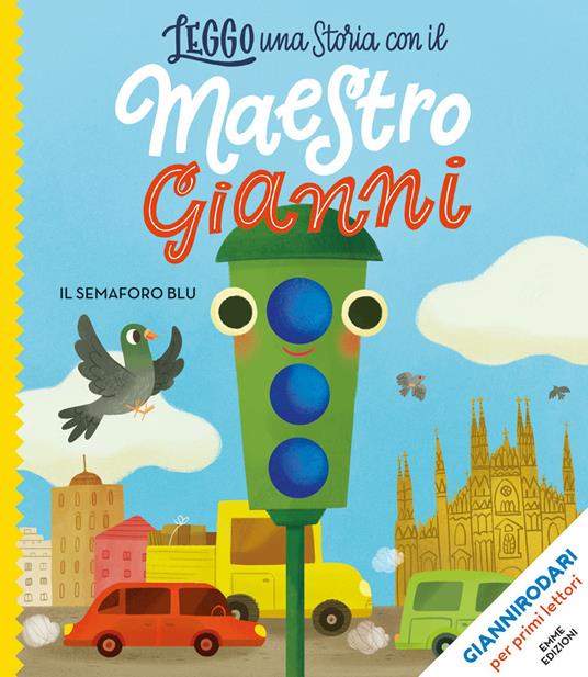 LaFeltrinelli Il semaforo blu. Stampatello maiuscolo. Ediz. a colori