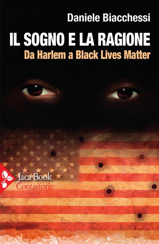 LaFeltrinelli Il sogno e la ragione. Da Harlem a Black Lives Matter