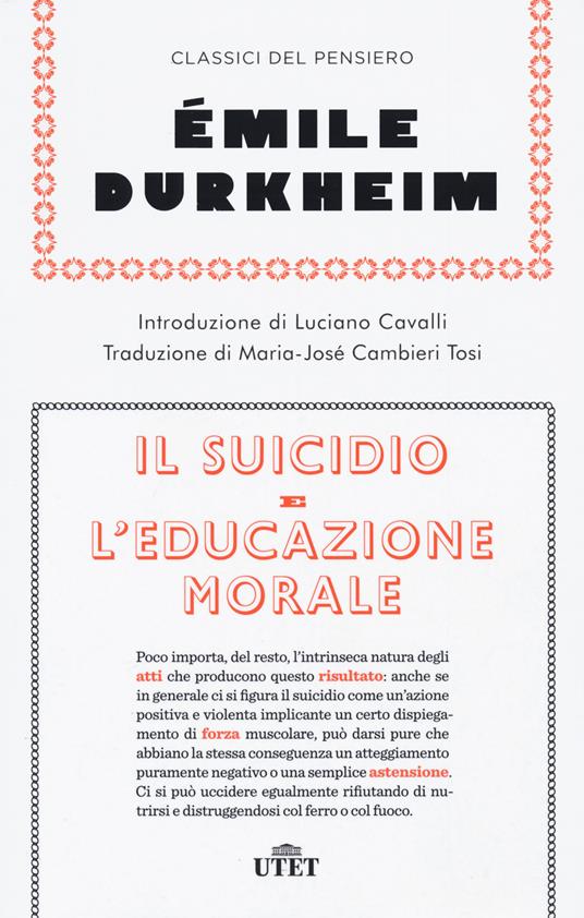 LaFeltrinelli Il suicidio-L'educazione morale. Nuova ediz
