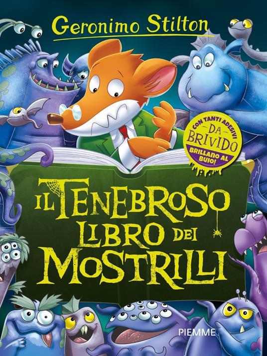 LaFeltrinelli Il tenebroso libro dei Mostrilli. Con la mostroguida dell'Orrida Valle