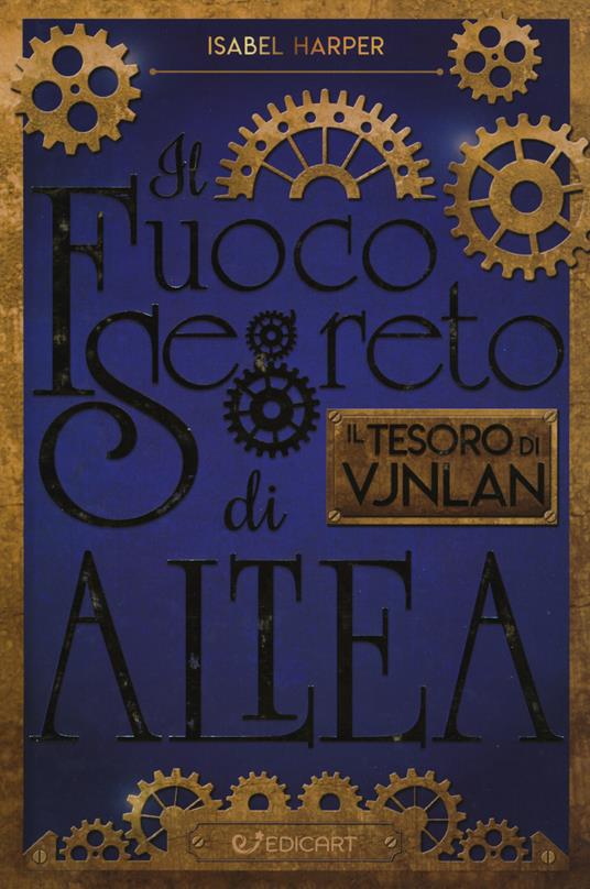 LaFeltrinelli Il tesoro di Vjnlan. Il fuoco segreto di Altea