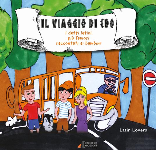 LaFeltrinelli Il viaggio di Edo. I detti latini più famosi raccontati ai bambini