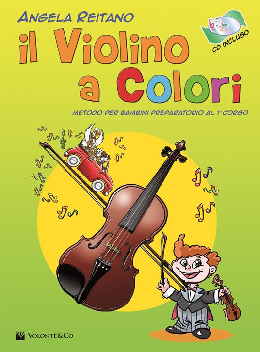 LaFeltrinelli Il violino a colori. Con CD Audio in omaggio. Con File audio per il download