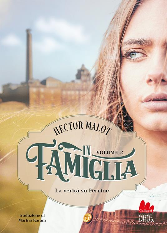 LaFeltrinelli In famiglia. Vol. 2: La verità su Perrine