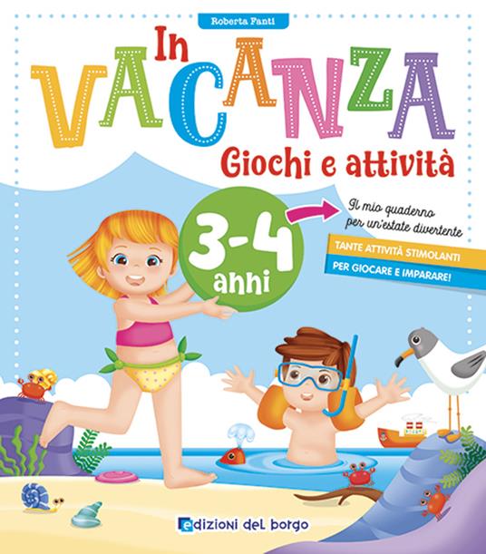 LaFeltrinelli In vacanza 3-4 anni. Giochi e attività. Ediz. a colori. Con 6 pnnarelli