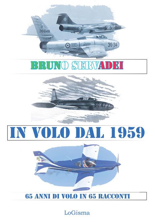 LaFeltrinelli In volo dal 1959. 65 anni di volo in 65 racconti