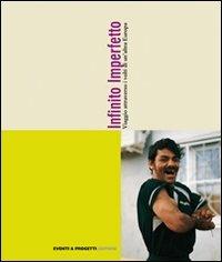LaFeltrinelli Infinito imperfetto. Viaggio attraverso i volti di un'altra Europa