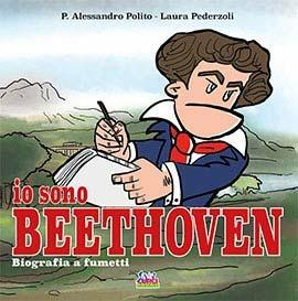LaFeltrinelli Io sono Beethoven. Biografia a fumetti