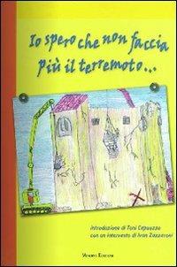 LaFeltrinelli Io spero che non faccia più il terremoto