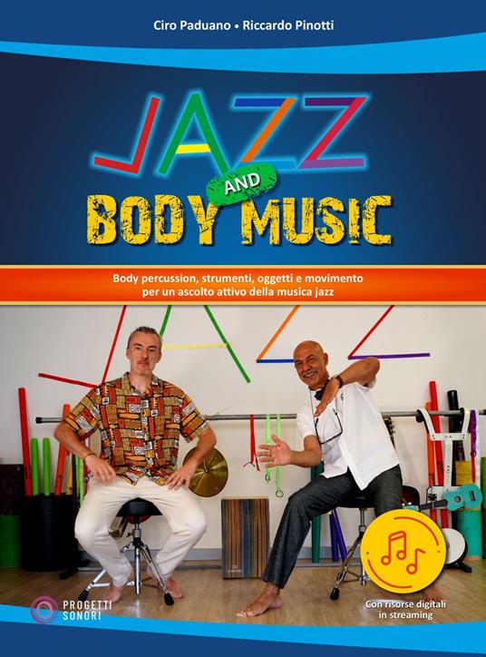 LaFeltrinelli Jazz and body music. Con Contenuto digitale per accesso online