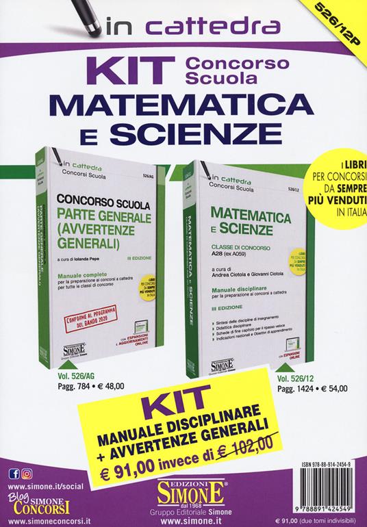 LaFeltrinelli Kit concorso scuola matematica e scienze. Classe di concorso A28 (ex A059): Manuale disciplinare-Avvertenze generali. Con aggiornamento online