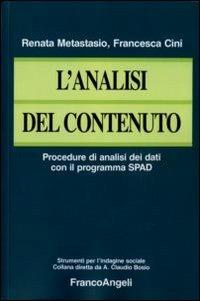 LaFeltrinelli L' analisi del contenuto. Procedure di analisi dei dati con il programma SPAD