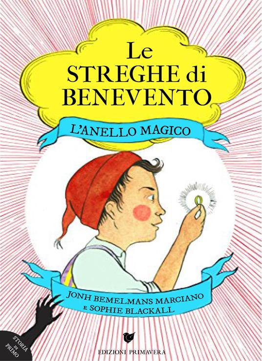 LaFeltrinelli L'anello Magico. Le Streghe Di Benevento