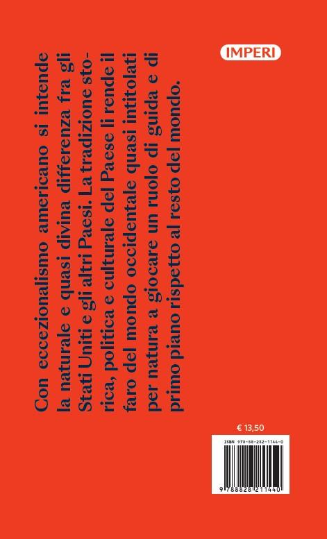 LaFeltrinelli L'impero Americano. Storia Della Politica Estera USA Da Panama All'Ucraina