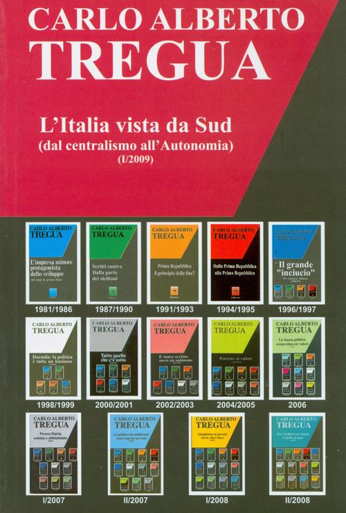 LaFeltrinelli L' Italia vista da Sud (dal centralismo all'autonomia)