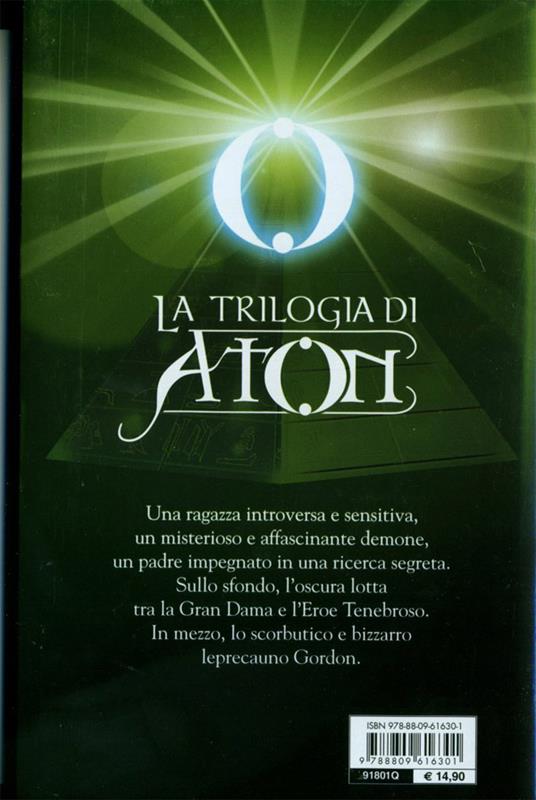 LaFeltrinelli L' Ultimo Sortilegio. La Trilogia Di Aton. Vol. 1