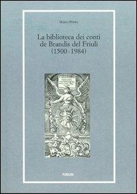 LaFeltrinelli La biblioteca dei conti De Brandis (1500-1984)