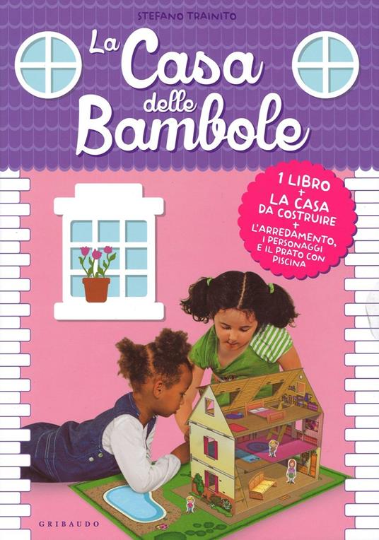 LaFeltrinelli La casa delle bambole. Ediz. illustrata. Con gadget