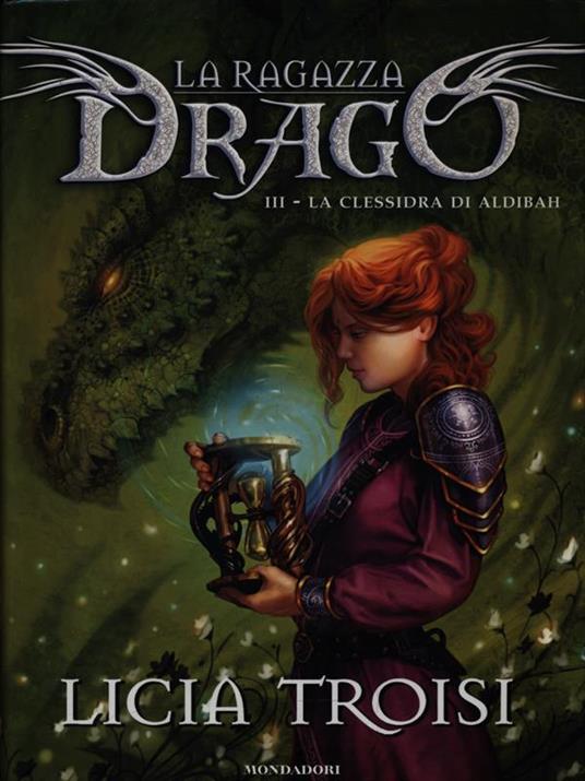 LaFeltrinelli La Clessidra Di Aldibah. La Ragazza Drago. Vol. 3