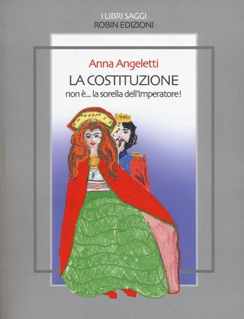 LaFeltrinelli La Costituzione non è la sorella dell'imperatore
