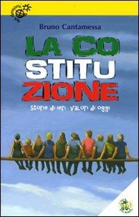 LaFeltrinelli La Costituzione. Storie di ieri valori di oggi